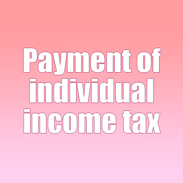 Payment of individual income tax