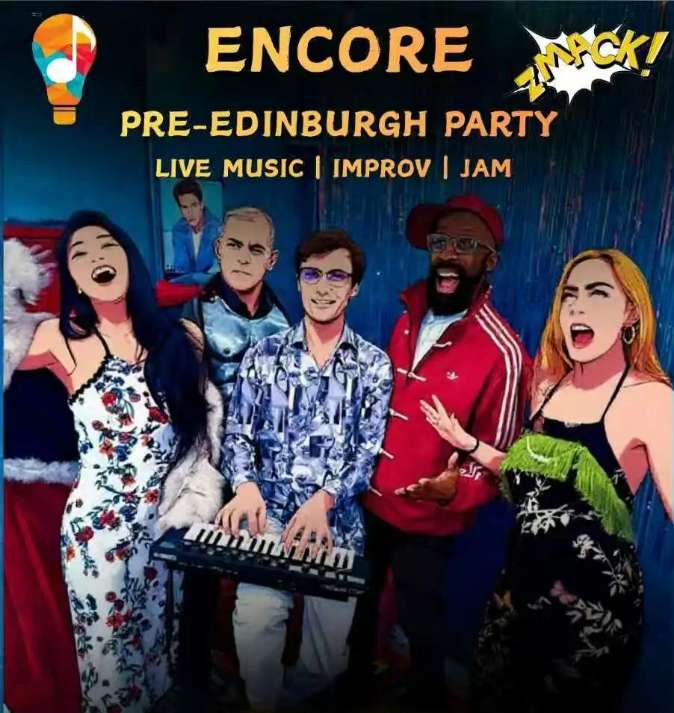 ENCORE: Improv • Jam • Party – The Pre-Edinburgh Send-Off @ My Place Cocktail & Bar
