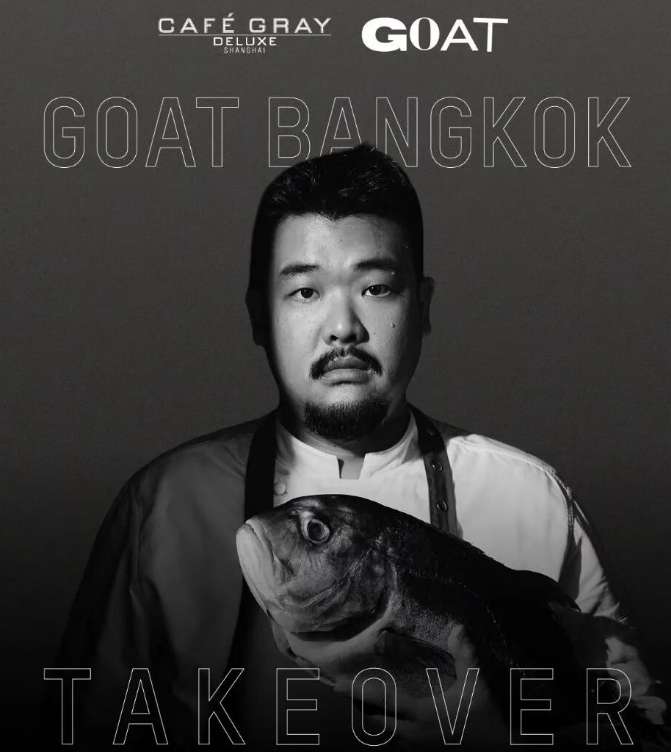 GOAT Bangkok for a Two-Night Dinner Takeover @ Café Gray Deluxe